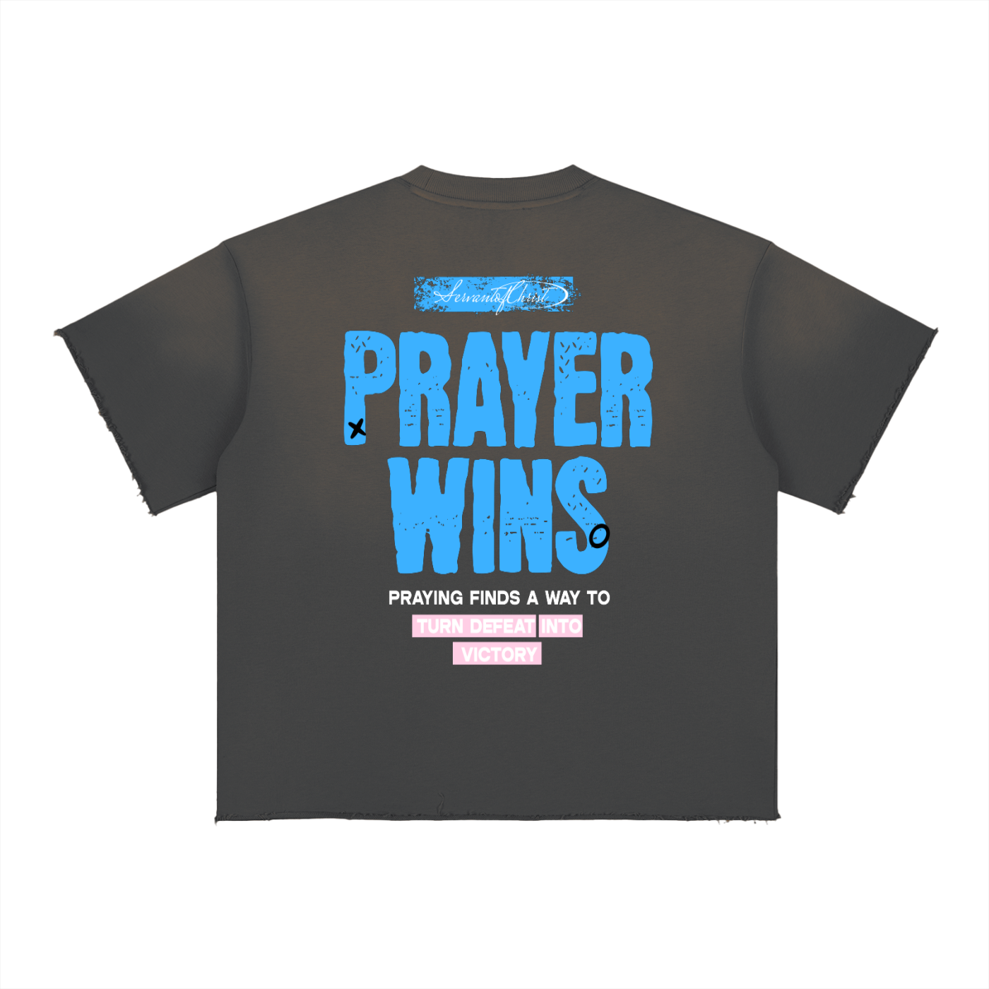 Prayer Wins Tee