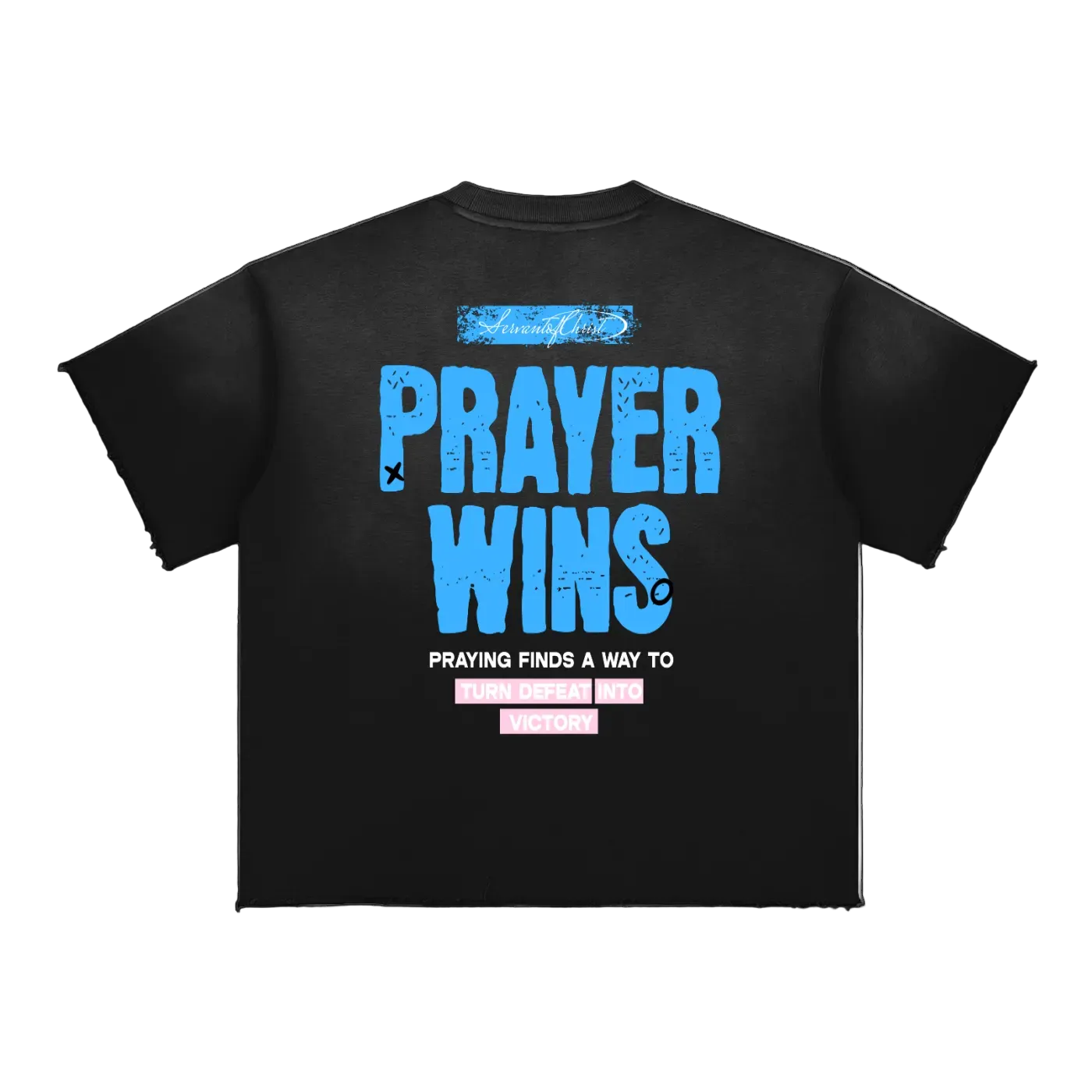 Prayer Wins Tee