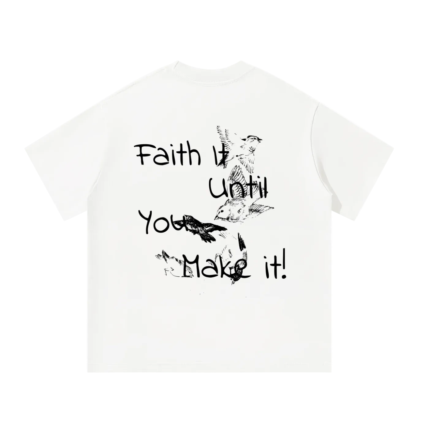 Faith it until you make it