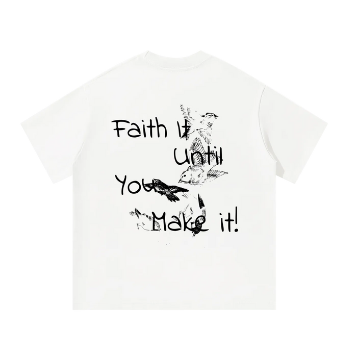 Faith it until you make it